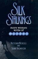 Silk Stalkings: More Women Write of Murder 081083393X Book Cover