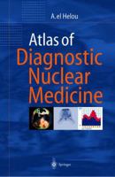 Atlas of Diagnostic Nuclear Medicine 3662058898 Book Cover