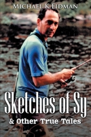Sketches of Sy & Other True Tales B0B3Q6C9SY Book Cover