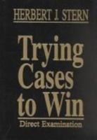 Trying Cases to Win: Direct Examination: 002 0471571288 Book Cover