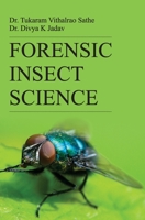 Forensic Insect Science 9350568411 Book Cover