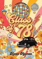 Class of '78 0228895723 Book Cover