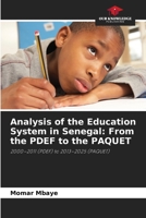 Analysis of the Education System in Senegal: From the PDEF to the PAQUET 6630217632 Book Cover