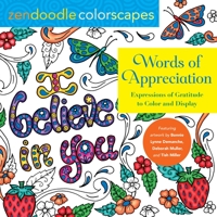 Zendoodle Colorscapes: Words of Appreciation: Expressions of Gratitude to Color and Display 1250275393 Book Cover