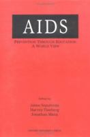AIDS Prevention through Education: A World View 0195068823 Book Cover