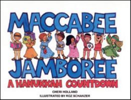 Maccabee Jamboree: A Hanukkah Countdown 1580130194 Book Cover