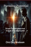 Pursuing Potential B0GKDKCQMP Book Cover