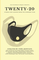 Twenty-20: Stories and Lessons from the Pandemic Year B08QWVFN8B Book Cover