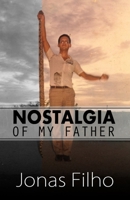 Nostalgia of My Father 1721818669 Book Cover