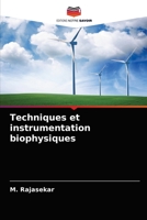 Techniques et instrumentation biophysiques 6204030078 Book Cover