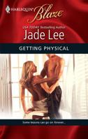 Getting Physical (Harlequin Blaze, #489) 0373794932 Book Cover