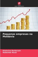 Pequenas empresas na Moldávia (Portuguese Edition) 6139718007 Book Cover