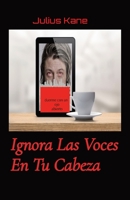 Ignora Las Voces En Tu Cabeza: duer 1088123872 Book Cover