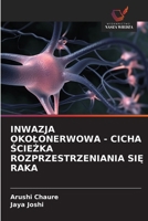 Inwazja Okolonerwowa - Cicha ScieZka Rozprzestrzeniania SiE Raka (Polish Edition) 6209413218 Book Cover