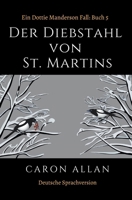 Der Diebstahl von St Martins B0BPF7T1N5 Book Cover