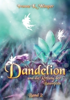 Dandelion und die Rettung der Baumfeen 3751900063 Book Cover