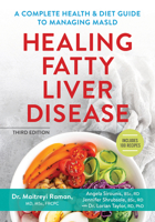 Healing Fatty Liver Disease: A Complete Health & Diet Guide, Including 100 Recipes 0778804372 Book Cover