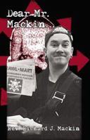 Dear Mr. Mackin... 0966818520 Book Cover