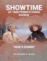 Showtime at 1600 Pennsylvania Avenue - Here's Donnie 1087882672 Book Cover