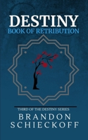 Destiny: Book of Retribution 1073028127 Book Cover