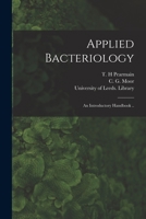 Applied Bacteriology, an Introductory Handbook .. 1014490847 Book Cover
