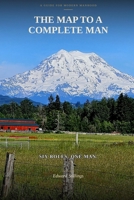 The Complete Man: Ancient and Modern Wisdom for the Modern Man B0HC342QR6 Book Cover
