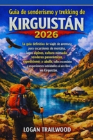 Guía de senderismo y trekking de Kirguistán 2026 (Spanish Edition) B0HG8G9RTJ Book Cover