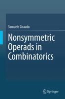 Nonsymmetric Operads in Combinatorics 3030020738 Book Cover