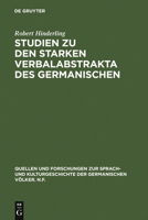Studien Zu Den Starken Verbalabstrakta Des Germanischen 3110002167 Book Cover