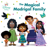 Disney Baby: The Magical Madrigal Family 1368102964 Book Cover