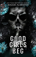 Good Girls Beg 1764898508 Book Cover
