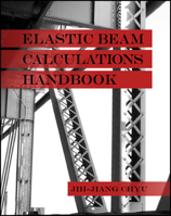 Elastic Beam Calculations Handbook 1604270101 Book Cover