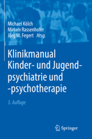 Klinikmanual Kinder- Und Jugendpsychiatrie Und -Psychotherapie 3662584174 Book Cover