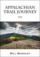 Appalachian Trail Journey: 1975 1478724544 Book Cover