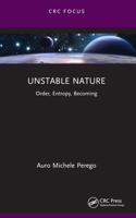 Unstable Nature: Order, Entropy, Becoming 1032610913 Book Cover