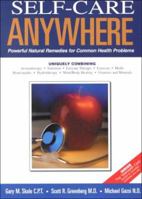 Self-Care Anywhere: Powerful Natural Remedies for Common Health Problems 0970111037 Book Cover