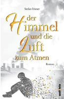 Der Himmel und die Luft zum Atmen 3954527308 Book Cover