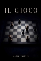 Il gioco (Italian Edition) B0H7WM2VG2 Book Cover