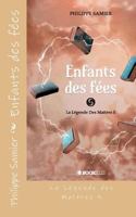 Enfants Des Fees: La Legende Des Maitres 5 1548156450 Book Cover