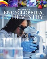 Children's Encyclopedia of Chemistry 1398813818 Book Cover