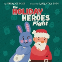 The HOLIDAY HEROES Fight 1952199441 Book Cover