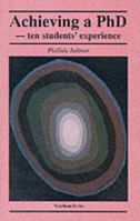 Achieving a PhD: Ten Students' Experiences 0948080590 Book Cover