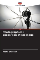 Photographies : Exposition et stockage 6206011550 Book Cover