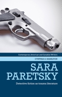 Sara Paretsky: Moving Agency to the Margins in Hard-Boiled Detective Fiction 0719096952 Book Cover