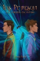 Los Petresqui y el Corazón Encantado 1088060218 Book Cover