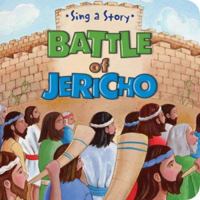 Battle of Jericho (Sing a Story) 078471813X Book Cover