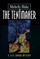 The Tentmaker (Lily Connor Mysteries) 0425176681 Book Cover