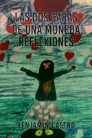 Las Dos Caras De Una Moneda Reflexiones (Spanish Edition) 1643345109 Book Cover