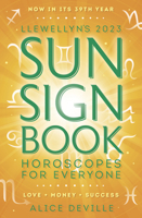 Llewellyn's 2023 Sun Sign Book: Horoscopes for Everyone 0738764000 Book Cover