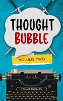 Thought Bubble Volume Two B0GZKBDQBS Book Cover
